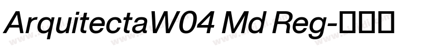 ArquitectaW04 Md Reg字体转换